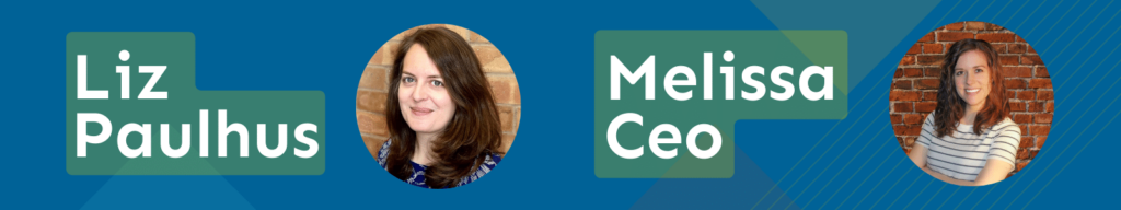 Liz Paulhus and Melissa Ceo