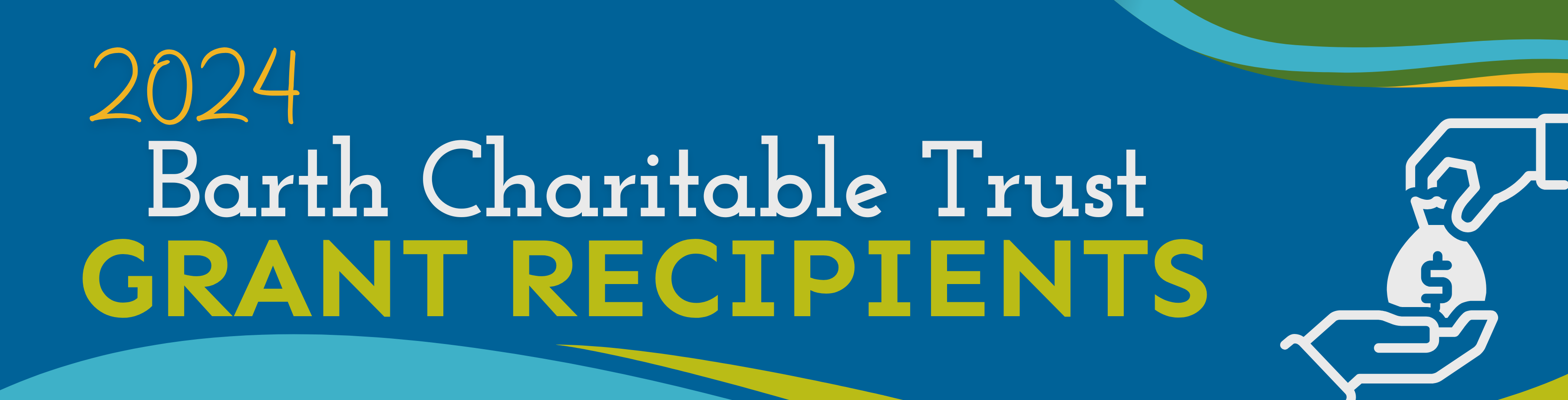 2024 Barth Charitable Trust Grant Recipients